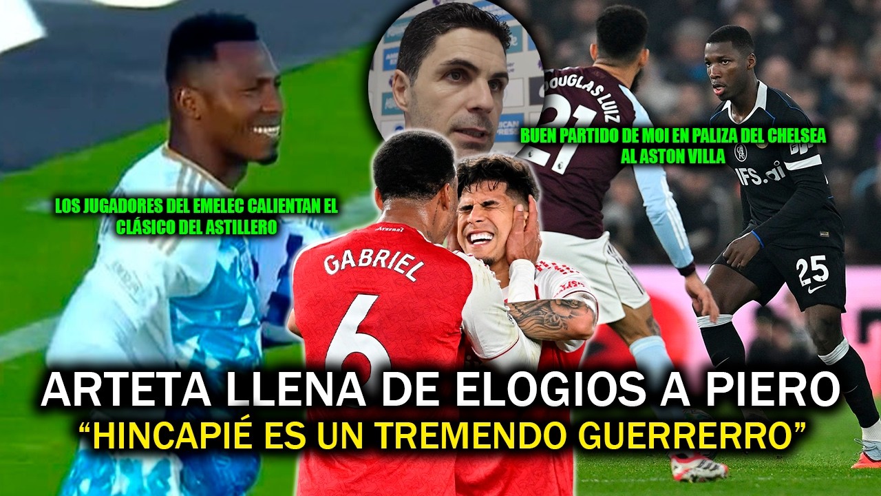 ARTETA SE RINDE AL PARTIDAZO DE PIERO HINCAPIÉ: 