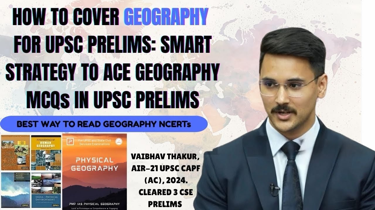 How to cover Geography for UPSC Prelims || Effective method to cover Geography NCERTs