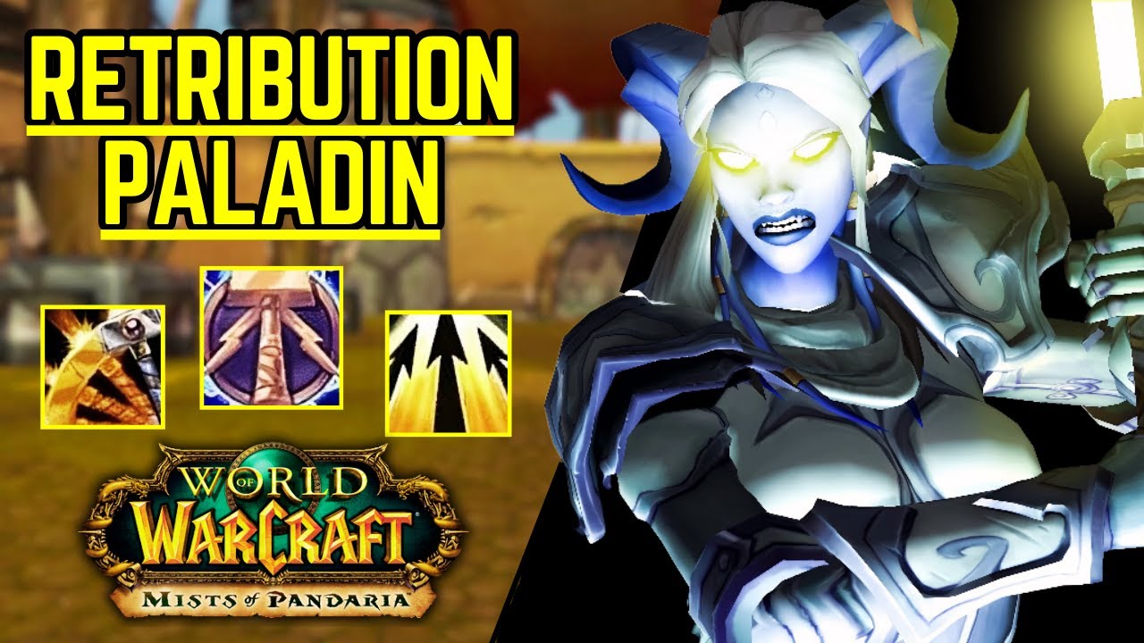RETRIBUTION PALADIN PvP +2600 - WoW MoP
