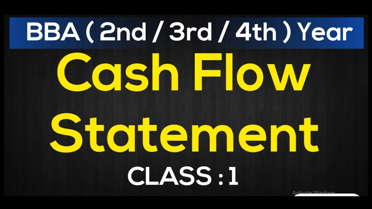 Cash Flow Statement - Class : 1
