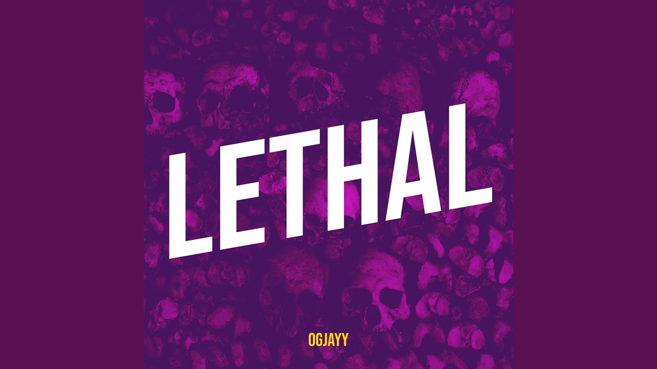 Lethal