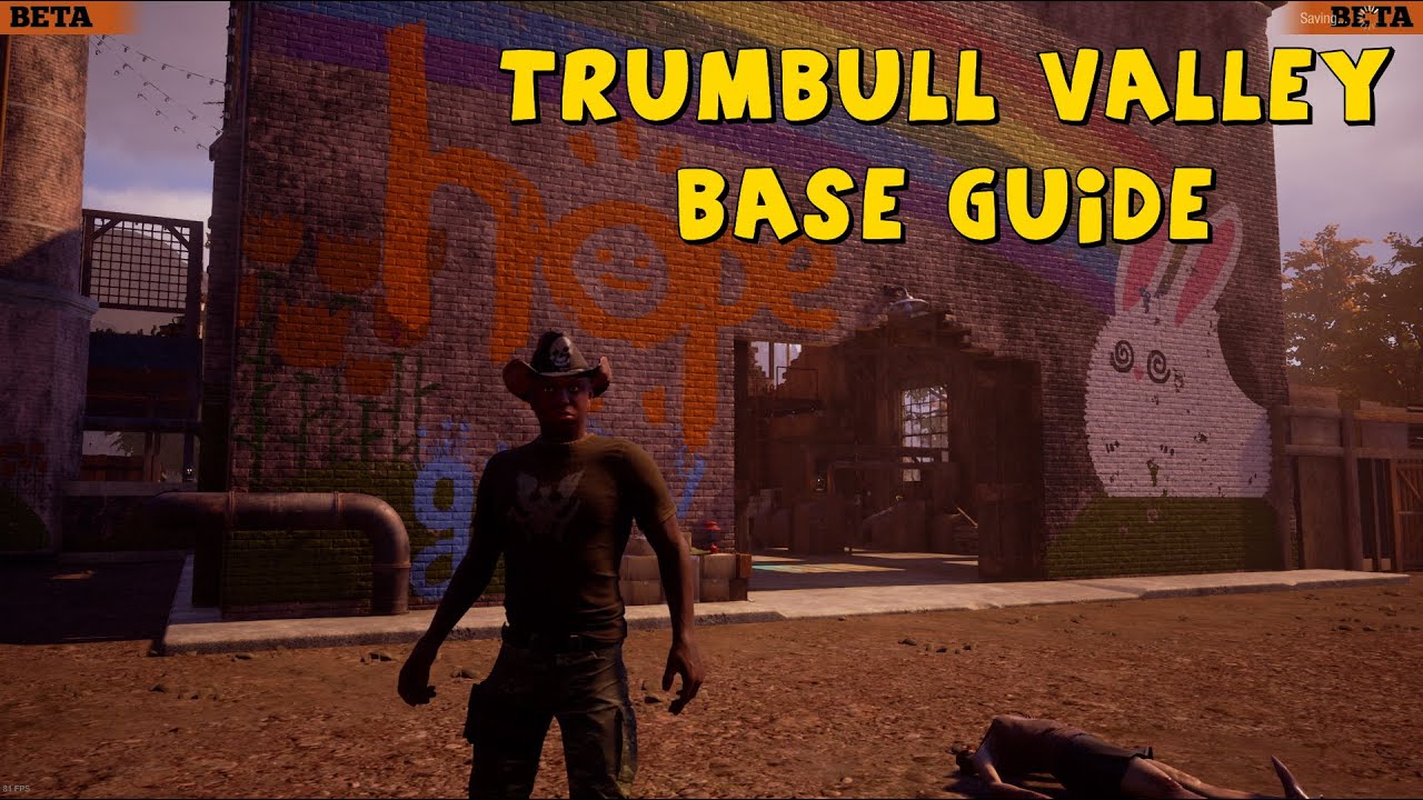 STATE OF DECAY 2 - BASES GUIDE - TRUMBULL VALLEY