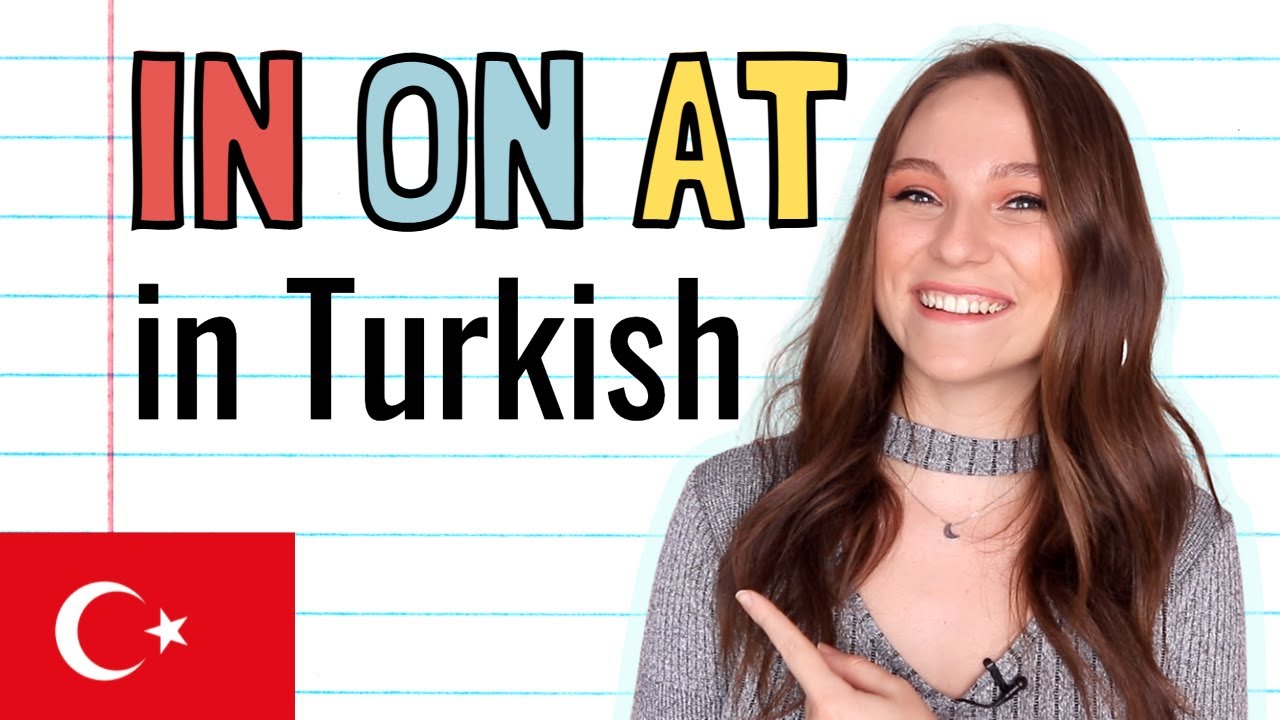 Местный падеж (In, On, At) в турецком языке!