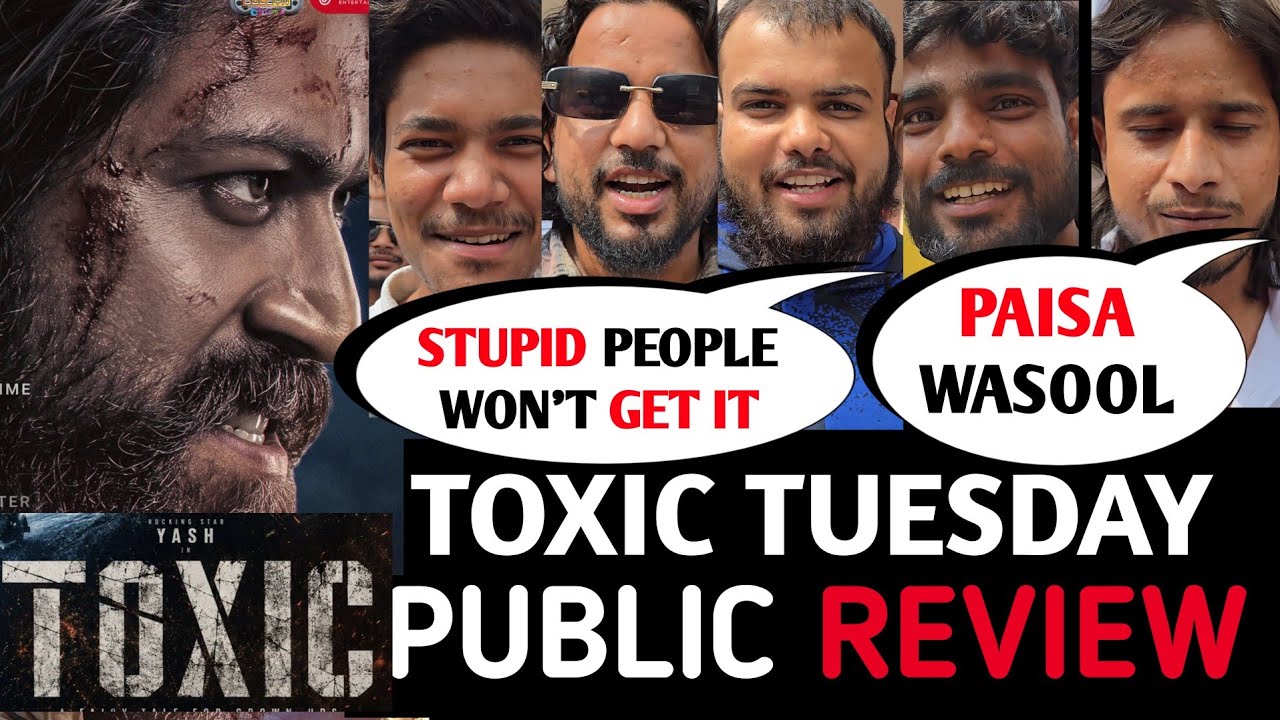 Toxic Movie Day 7 Public Review | Toxic Tuesday Housefull Public Reaction #rockingstaryash #toxic 