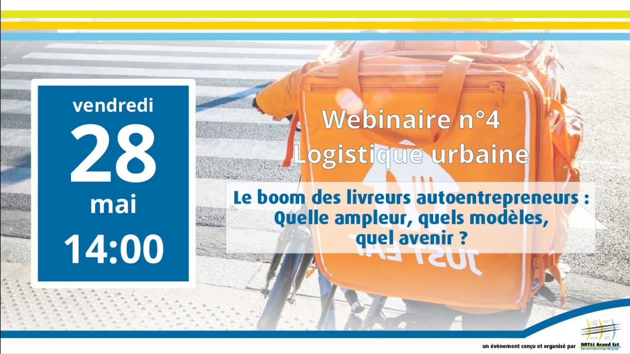 Webinaire Logistique urbaine n°4 : Le boom des livreurs autoentrepreneurs