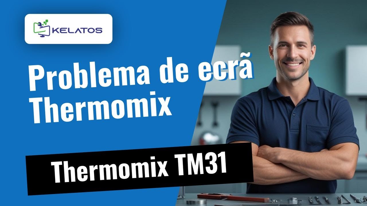Problema de ecrã na sua Thermomix TM31? Veja como o arranjámos 🛠️