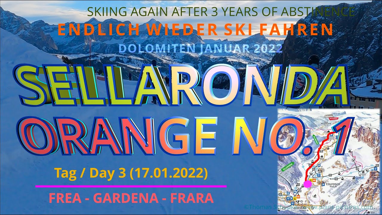 DANTERCEPIES 17/01/2022 - Sellaronda Orange 🍊 No. 1: From Dantercepies to Colfosco