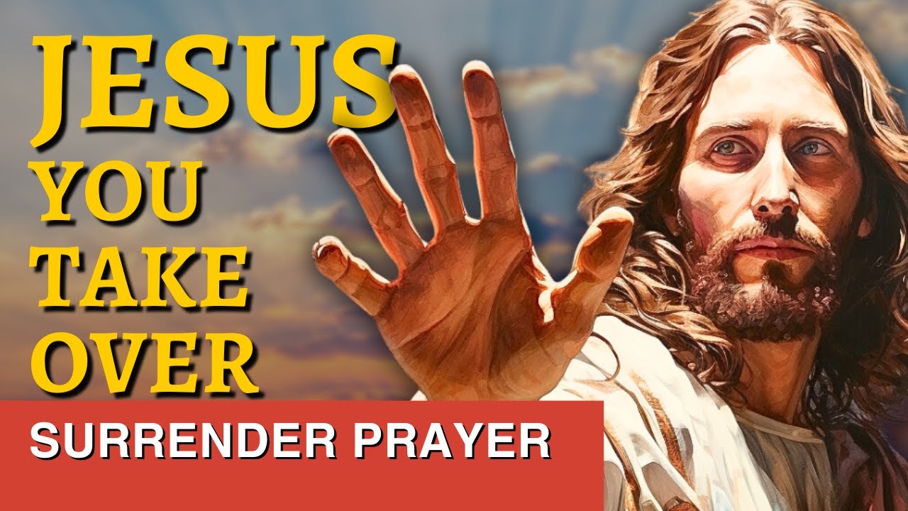 Jesus, You Take Over – Surrender prayer against worry and anxiety