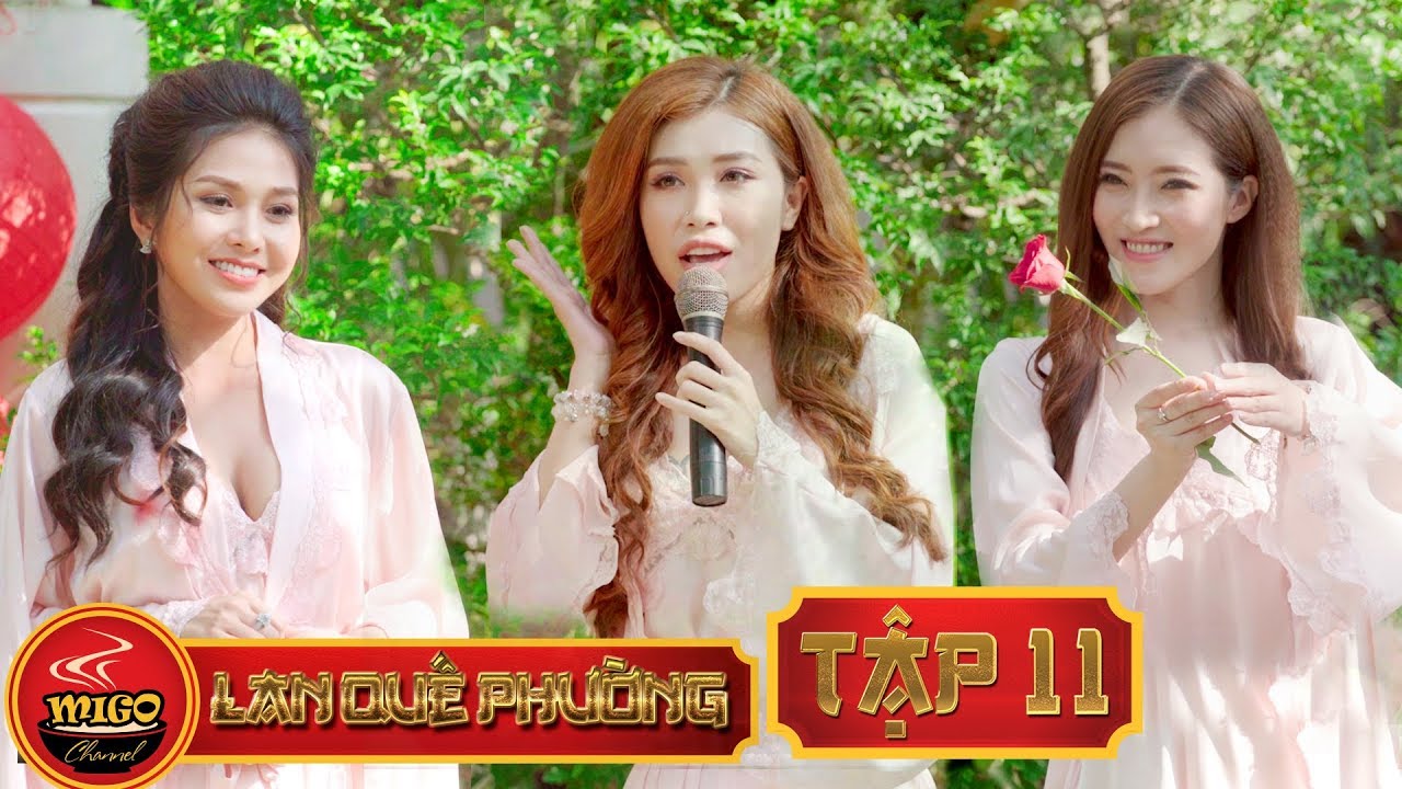 LAN QUẾ PHƯỜNG | TẬP 11 | SEASON 1 : Mỹ Nữ Đại Chiến | M&igrave; G&otilde; | Phim H&agrave;i Hay 2019