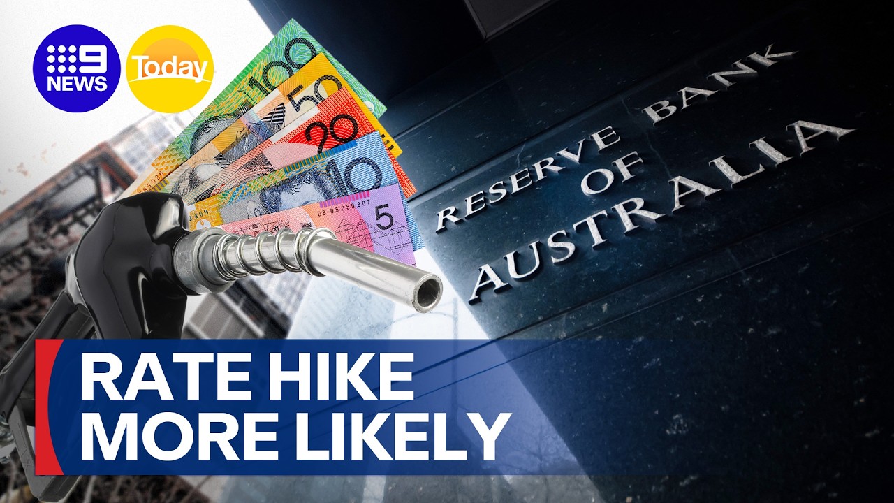 Surging fuel prices make RBA interest rate hike more likely | 9 News Australia