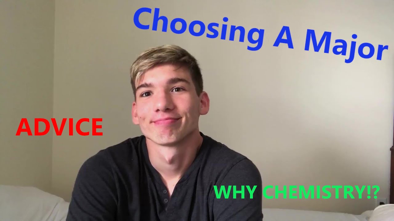 Why I Chose Chemistry as my College / University Major: Personal Experience + Advice 2020