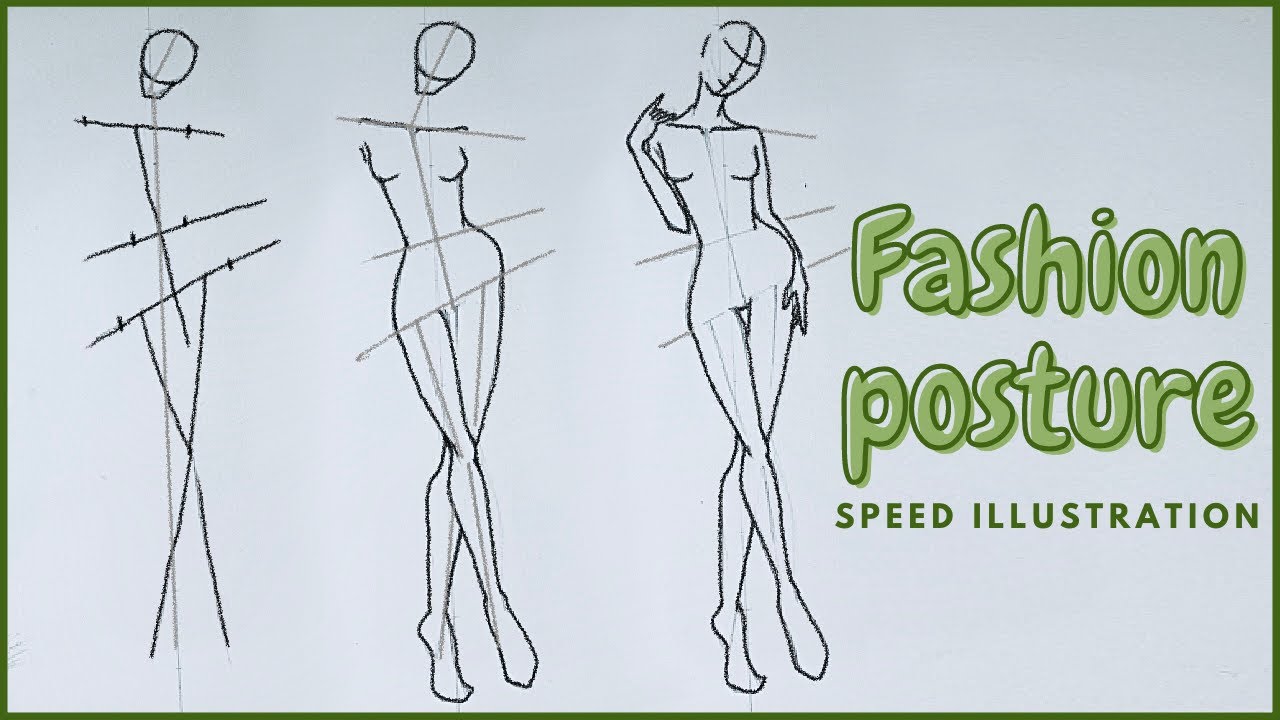 Female body posture drawing- Fashion Illustration