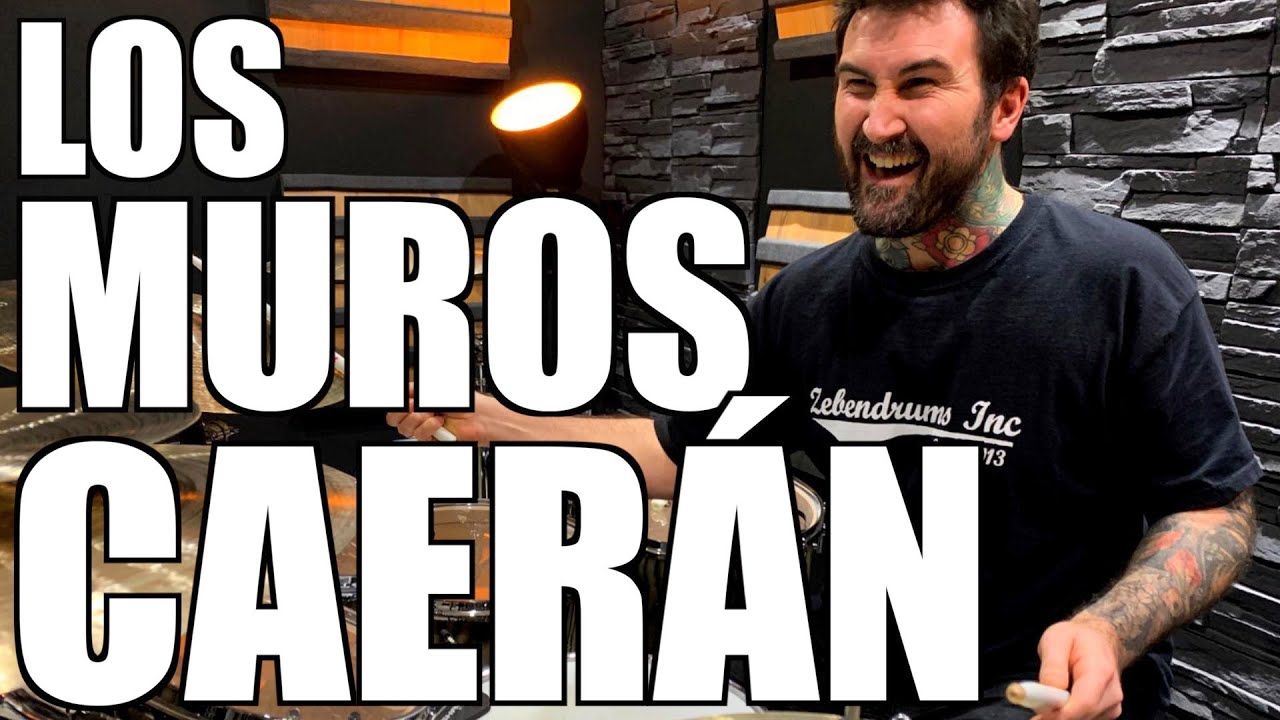 LOS MUROS CAERÁN - Miel San Marcos DRUM COVER