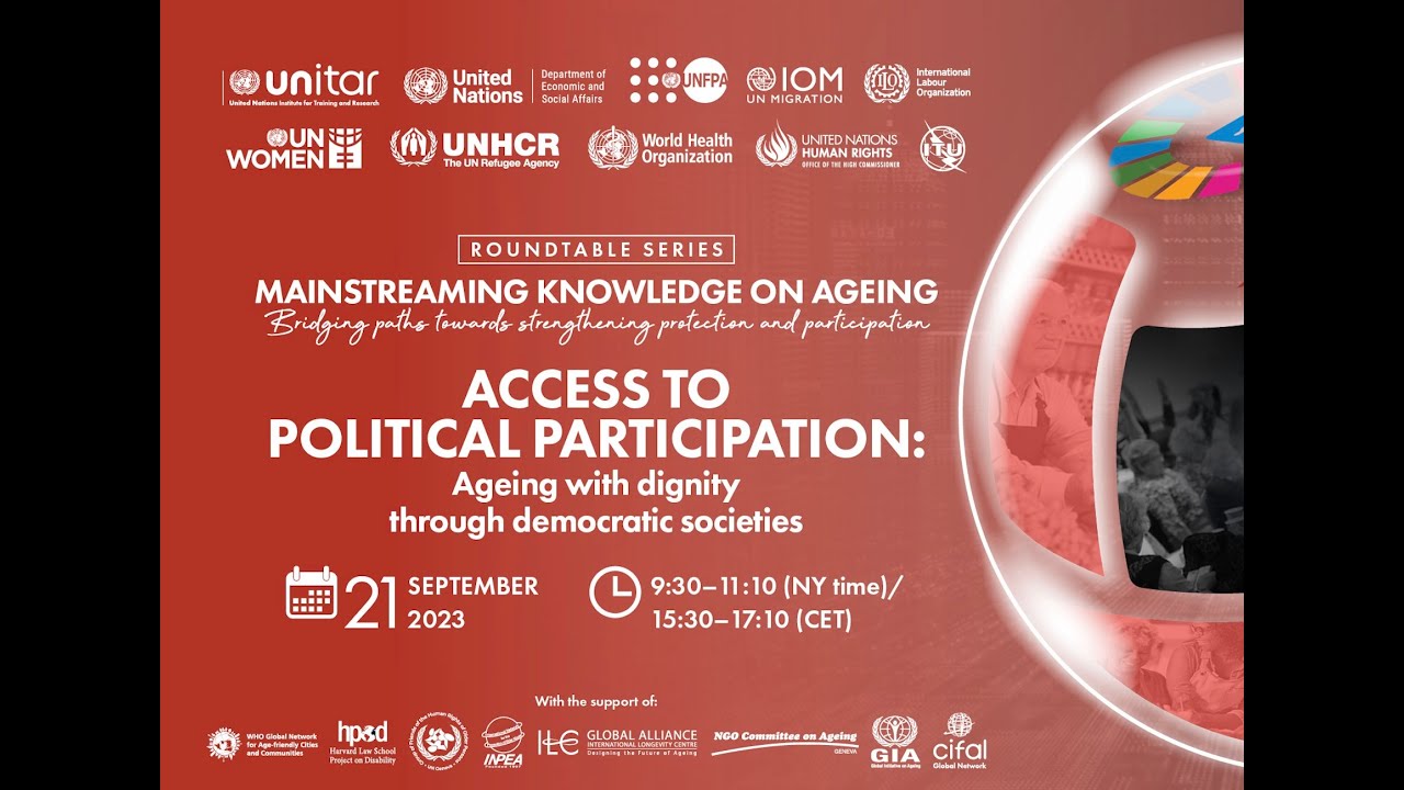 2nd Round. Access to political participation: Ageing with dignity through democratic societies