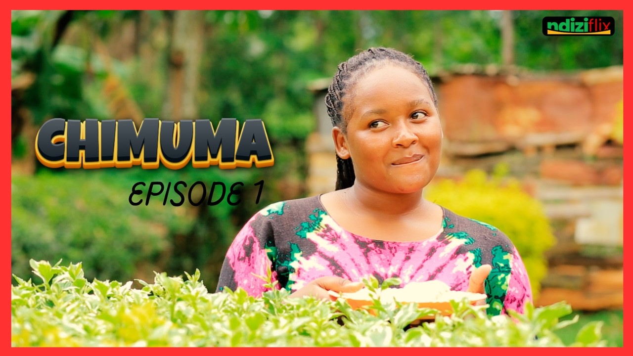 BACK FROM PRISON: CHIMUMA Episode 1 [NDIZI TV LATEST DRAMA]