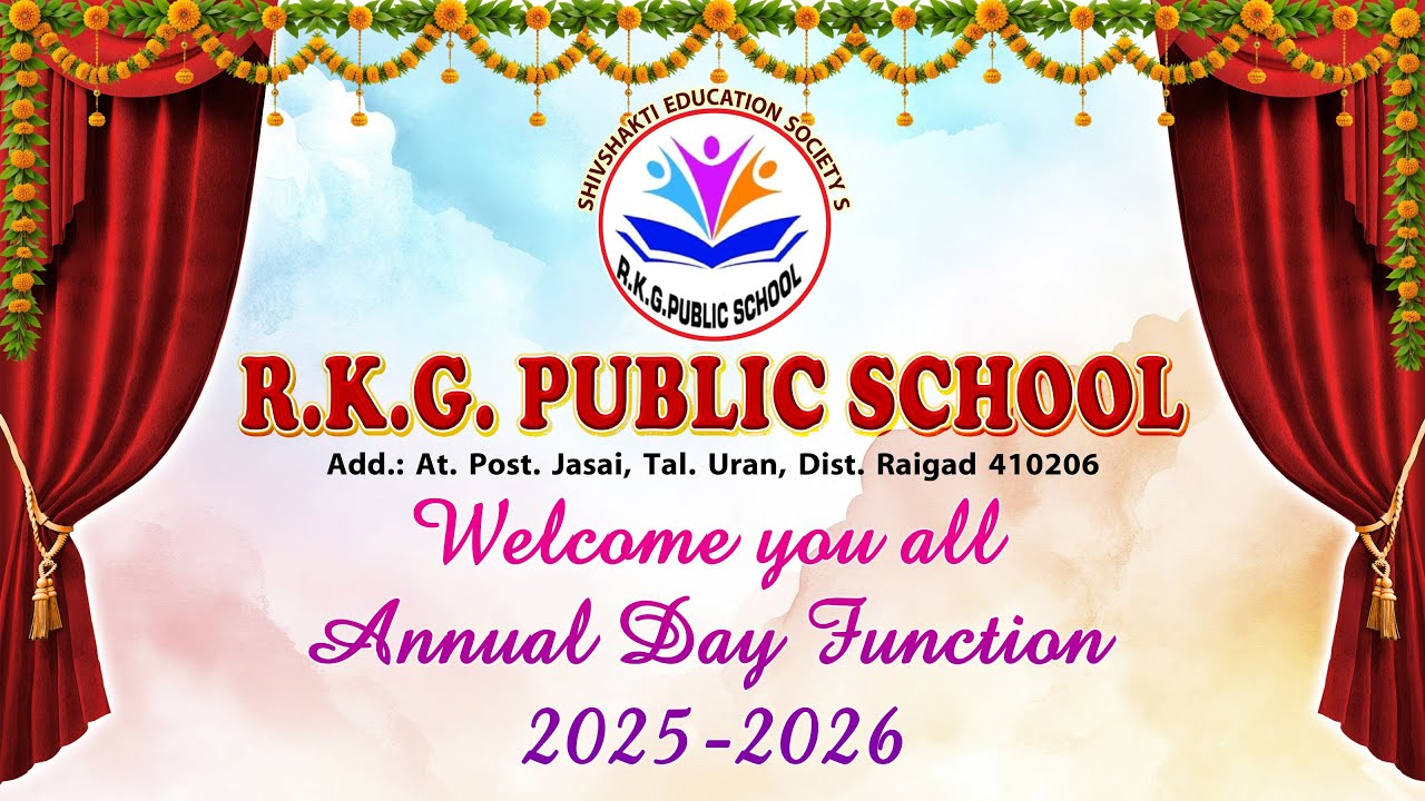 R.K.G.PUBLIC SCHOOL English Medium Jasai,  Annual Day Fuction 2025-2026 Date:- 09 JAN 2026