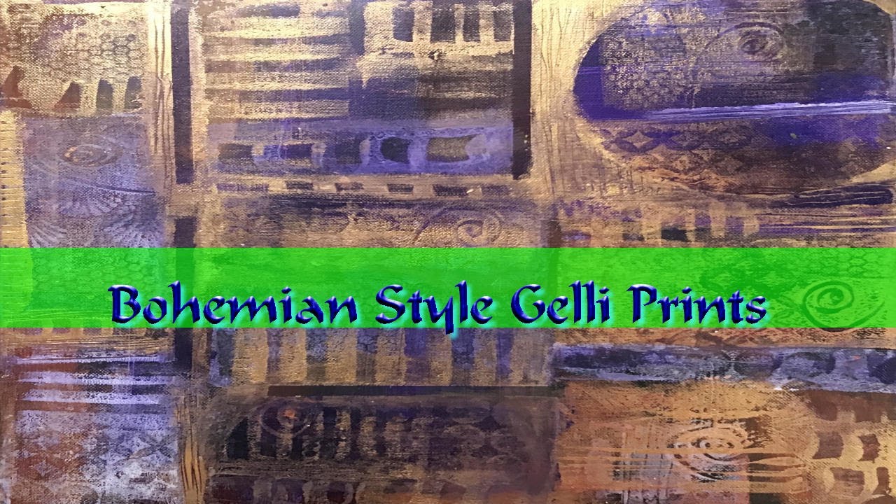 Art -  Gelli Prints in a Bohemian Style #artart #gelliprints  #bohemianstyle