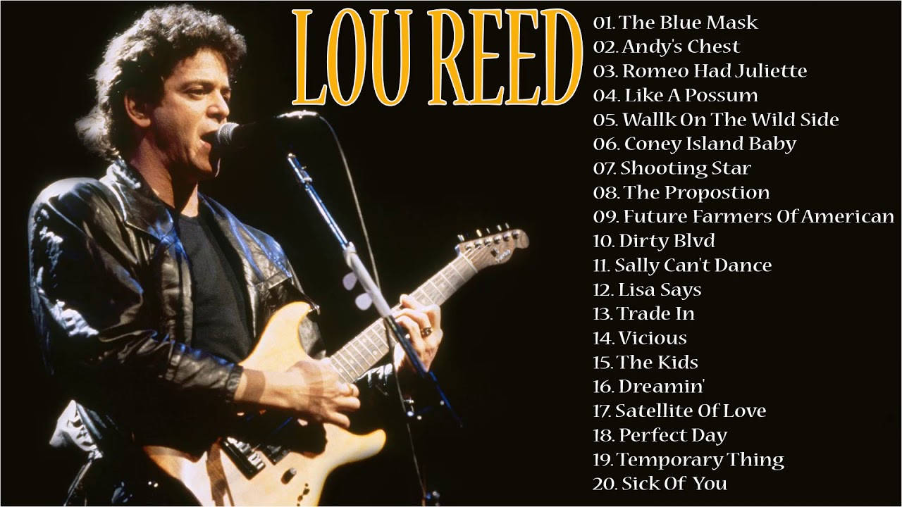 Lou Reed Greatest Hits Full Album - Best Songs Of Lou Reed 2019