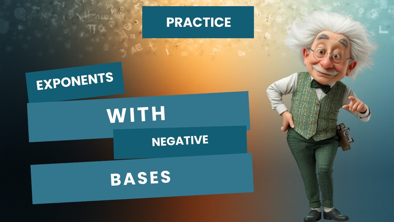 Exponents with Negative Bases – Parentheses Matter