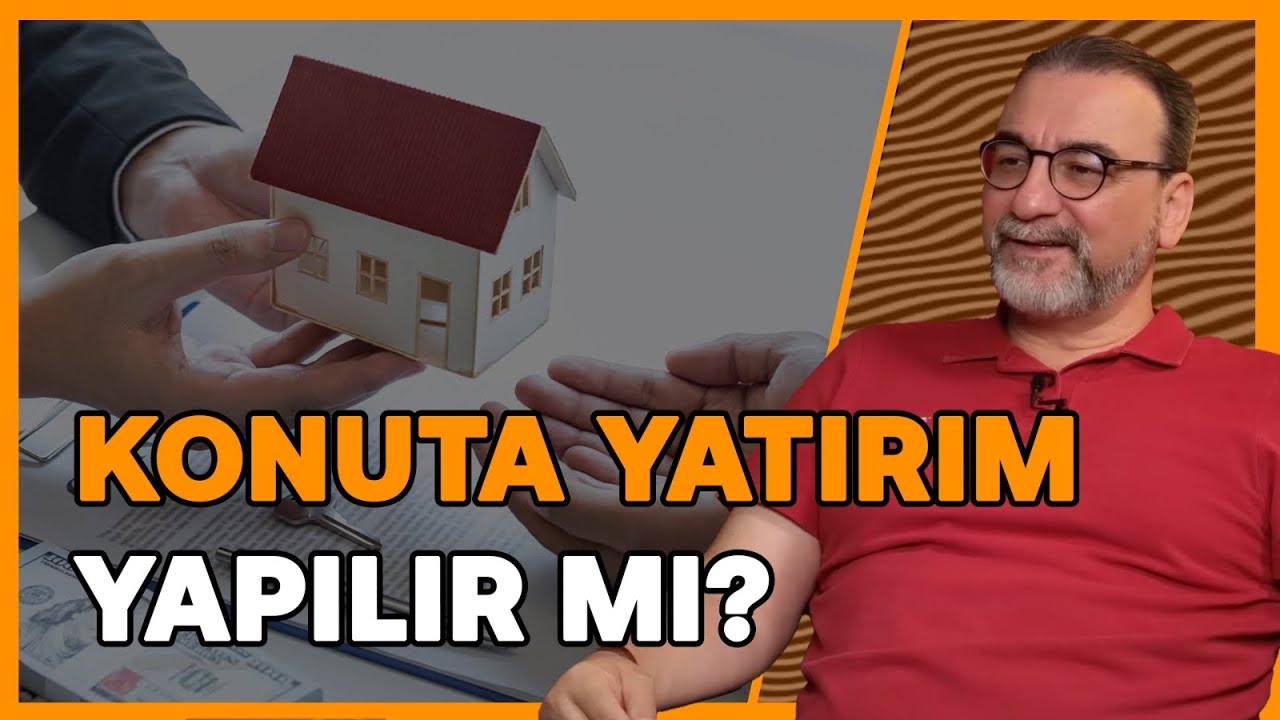 Konuta yatırım zamanı geldi mi? & Kiralarda artış s&uuml;recek | Ahmet B&uuml;y&uuml;kduman