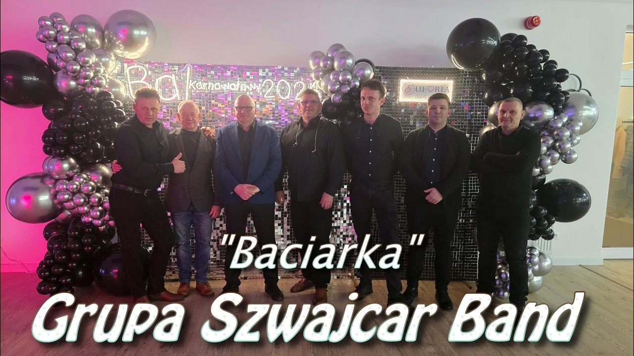 Grupa Szwajcar Band - Baciarka