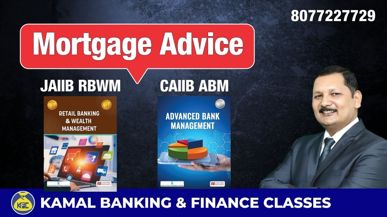Unit 29 Mortgage Advice JAIIB rbwm  | #1681 by Kamal Sir | 24 Oct at 10:00 AM