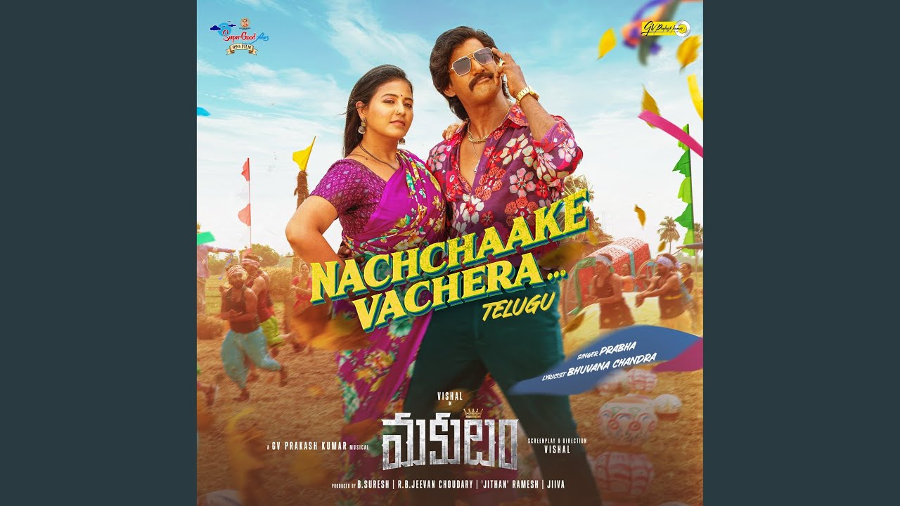 Nachchaake Vachera (From 