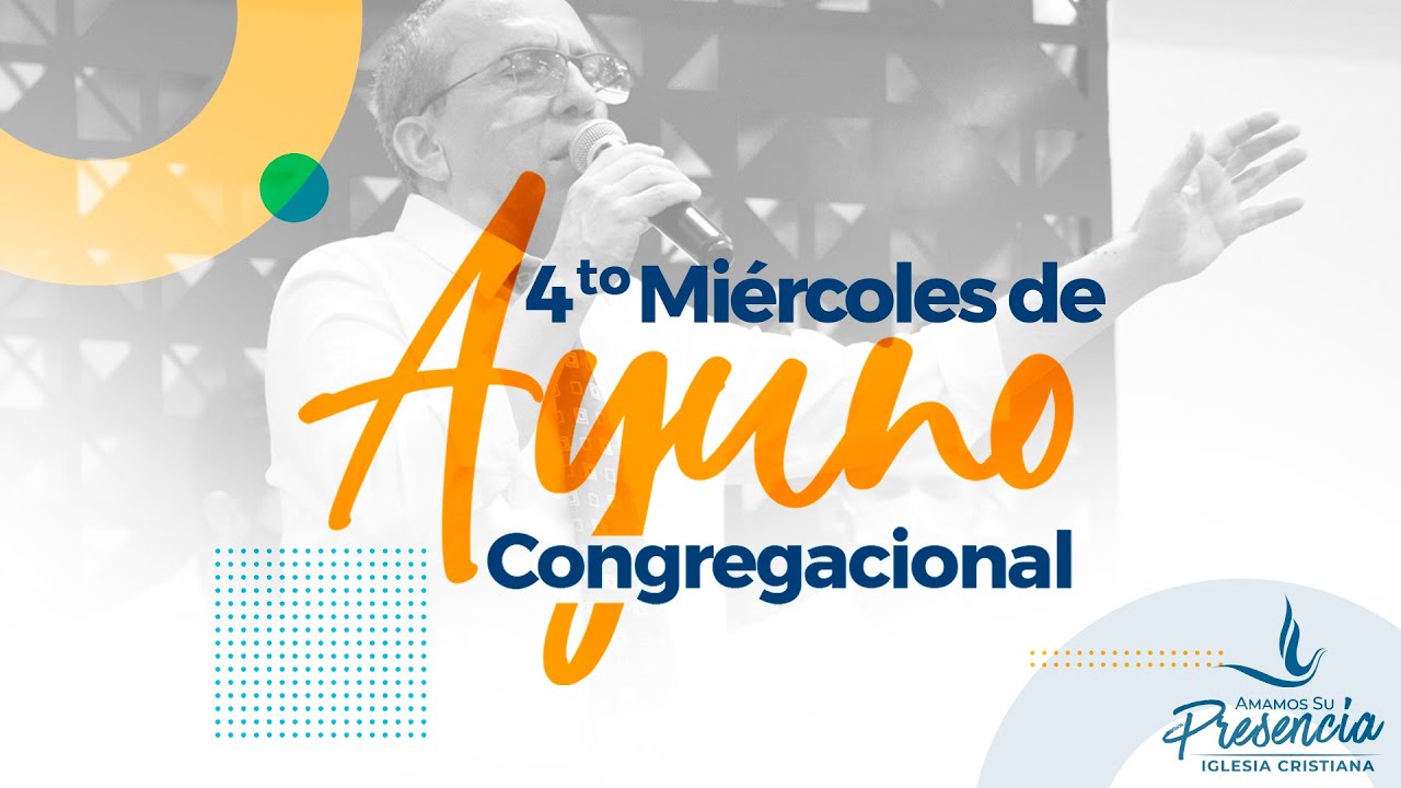 EN VIVO | 4to Miercoles de Ayuno congregacional | 26 de niviembre de 2025