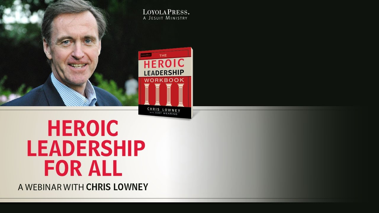 Heroic Leadership for All
