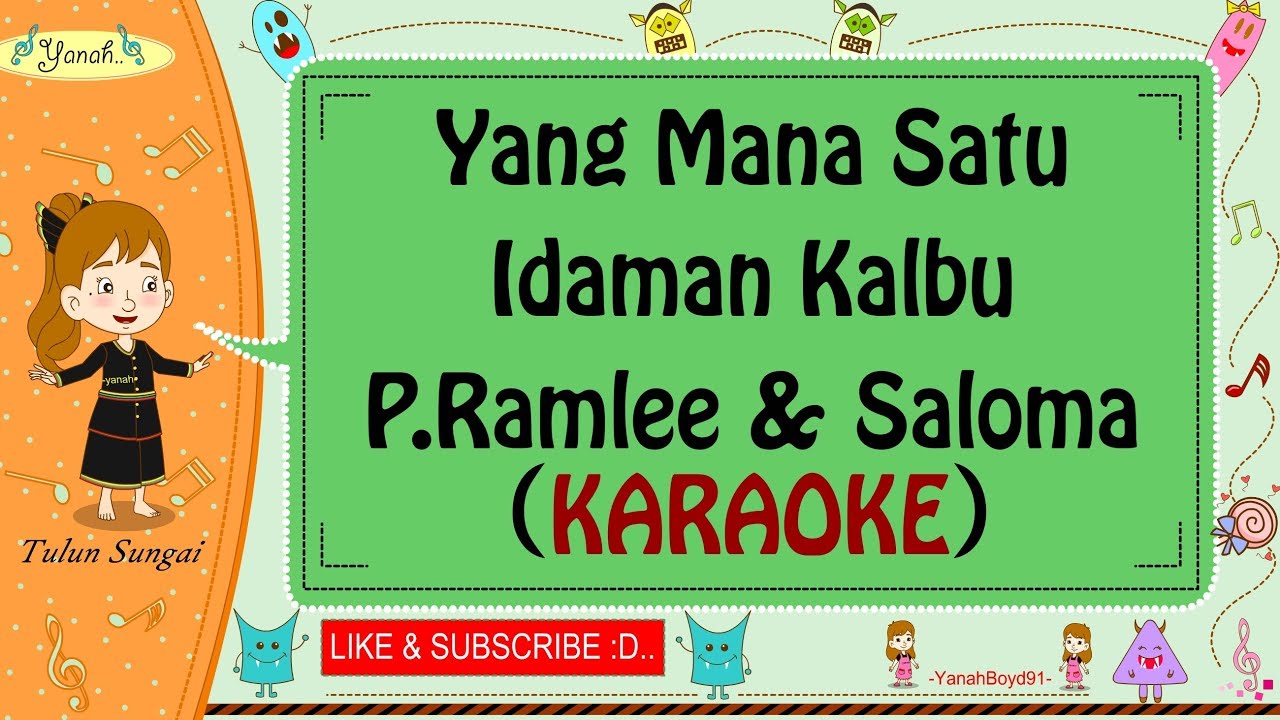 Yang Mana Satu Idaman Kalbu - P. Ramlee & saloma (Karaoke)🎙️💕