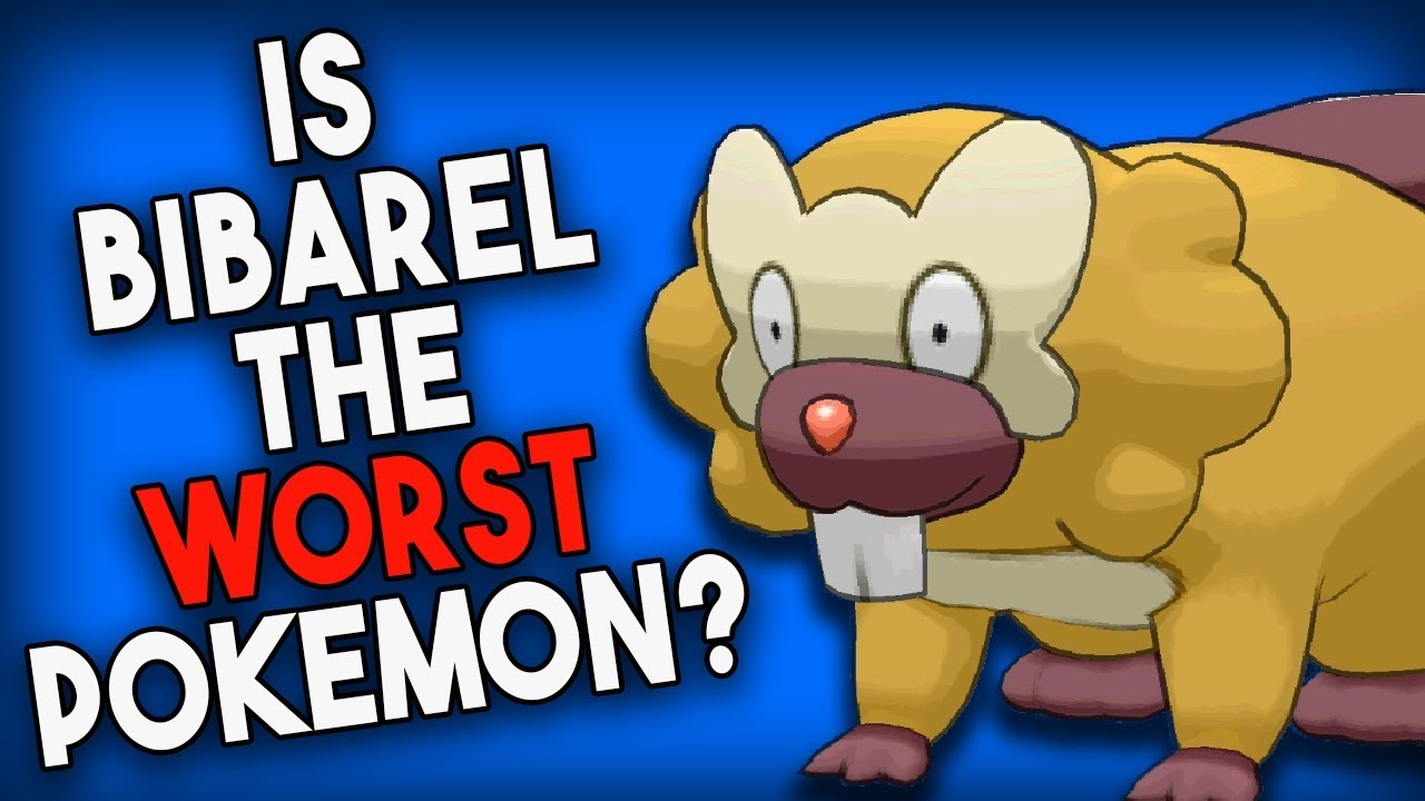 Is Bibarel The WORST Pokemon?