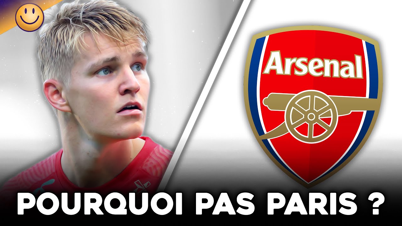 Pourquoi le PSG n'a PAS SIGN&Eacute; Martin Odegaard (selon moi)