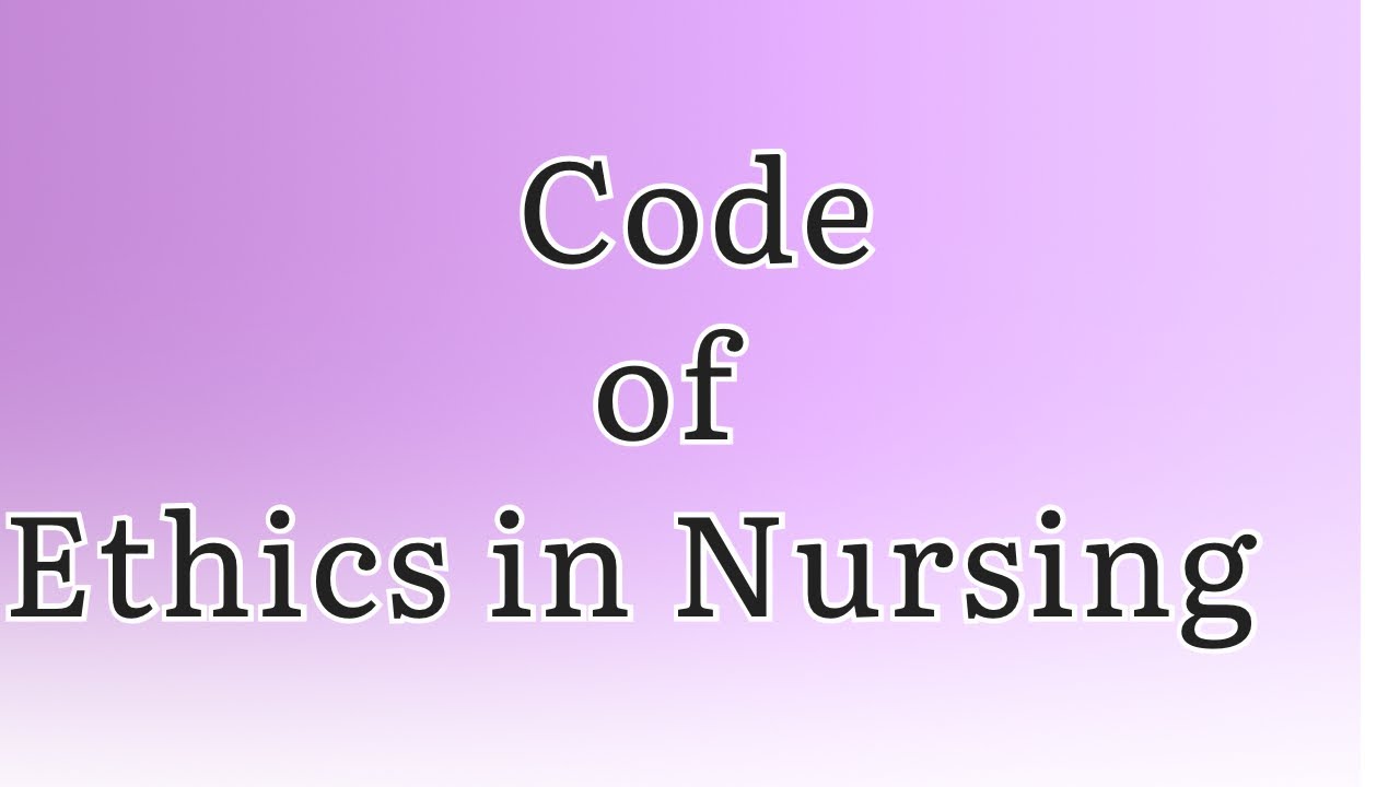 code of ethics in nursing