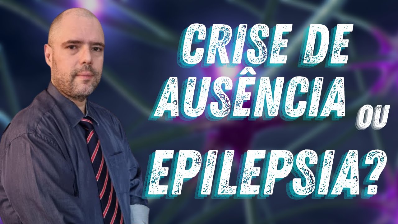 SEU FILHO TEM MESMO CRISES DE AUSÊNCIA?