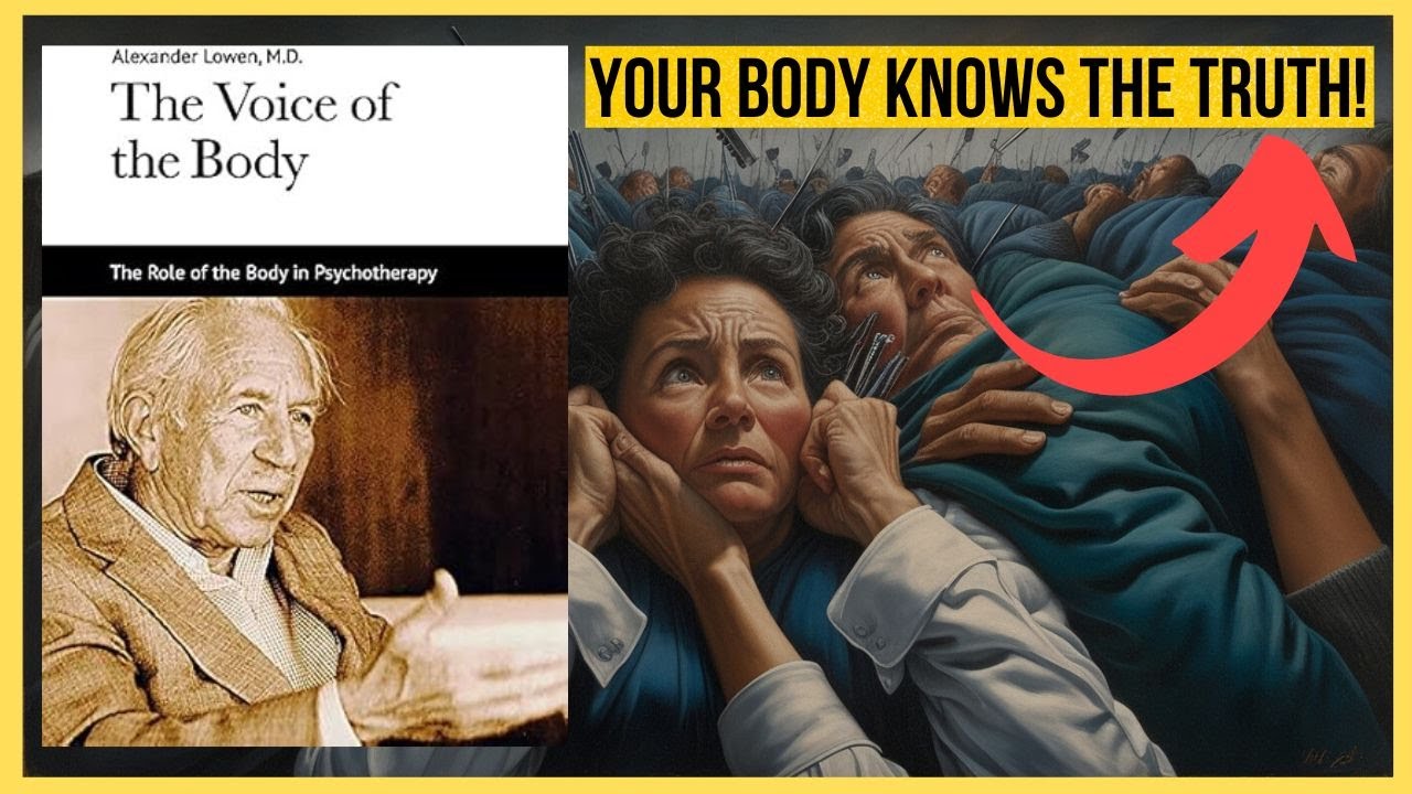 Unlock Your Body’s Secrets—Alexander Lowen’s 75-Year-Old Wisdom Revealed!