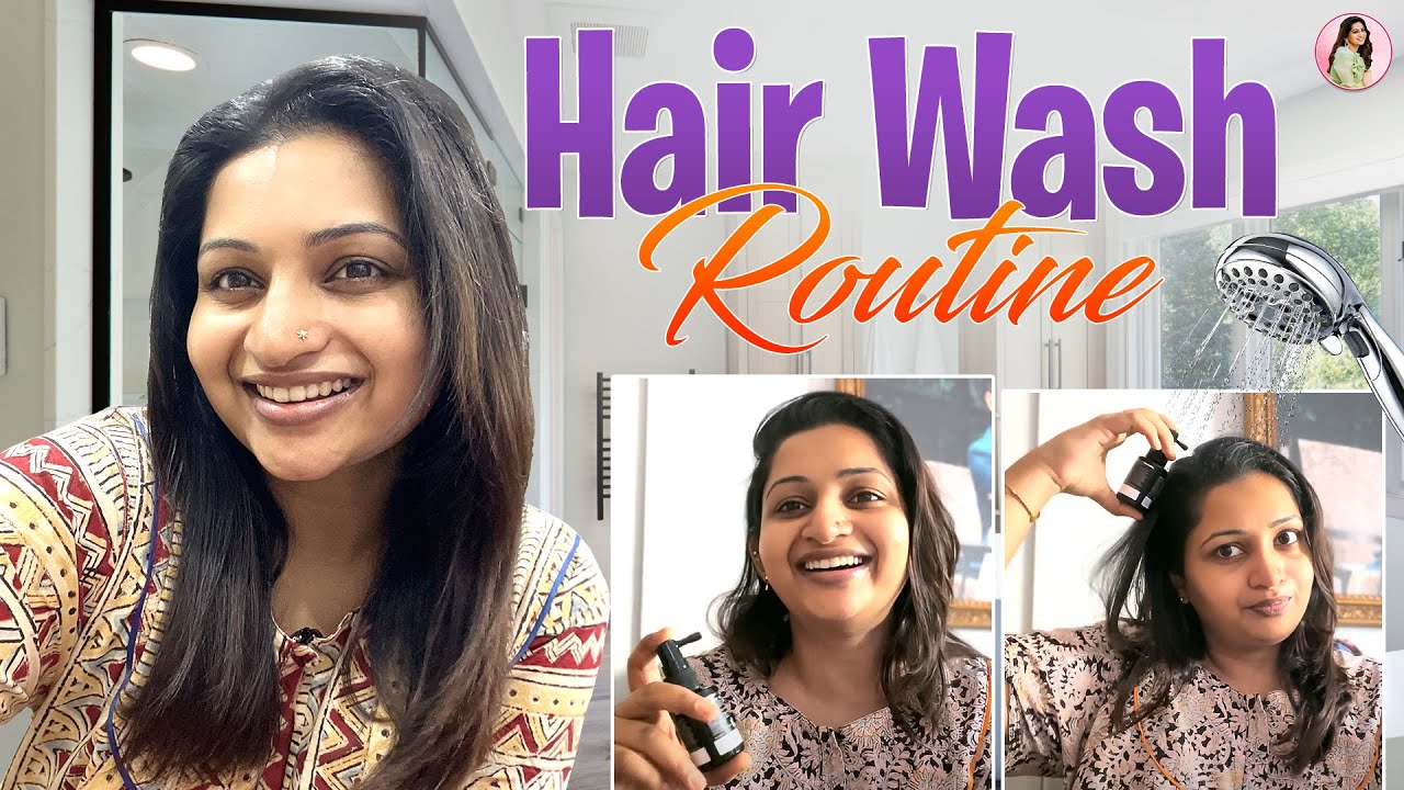 How I Wash My Hair: Step-by-Step Routine | Nakshathra Nagesh