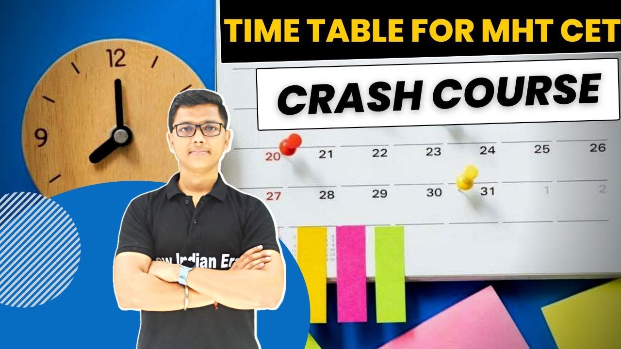 MHT CET CRASH COURSE TIME TABLE 2022
