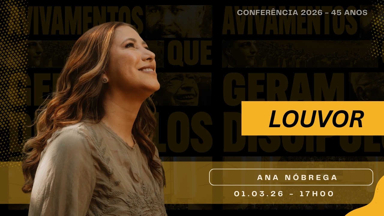 Conferência IBP 45 anos - Louvor Ana Nóbrega  01/03/26 17h