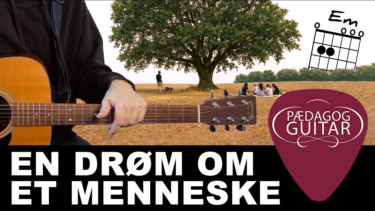 En drøm om et menneske – Aphaca | Guitar tutorial (akkorder & gennemgang)