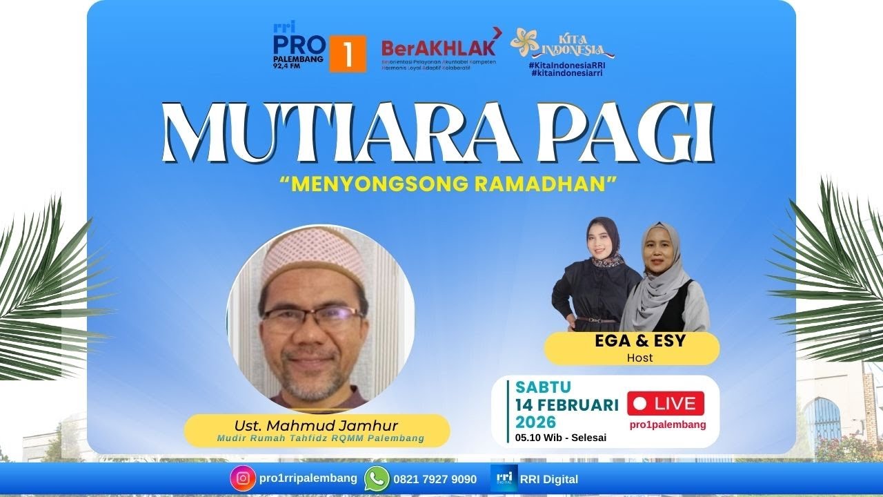MUTIARA PAGI - RRI PALEMBANG, 14 FEBRUARI 2026