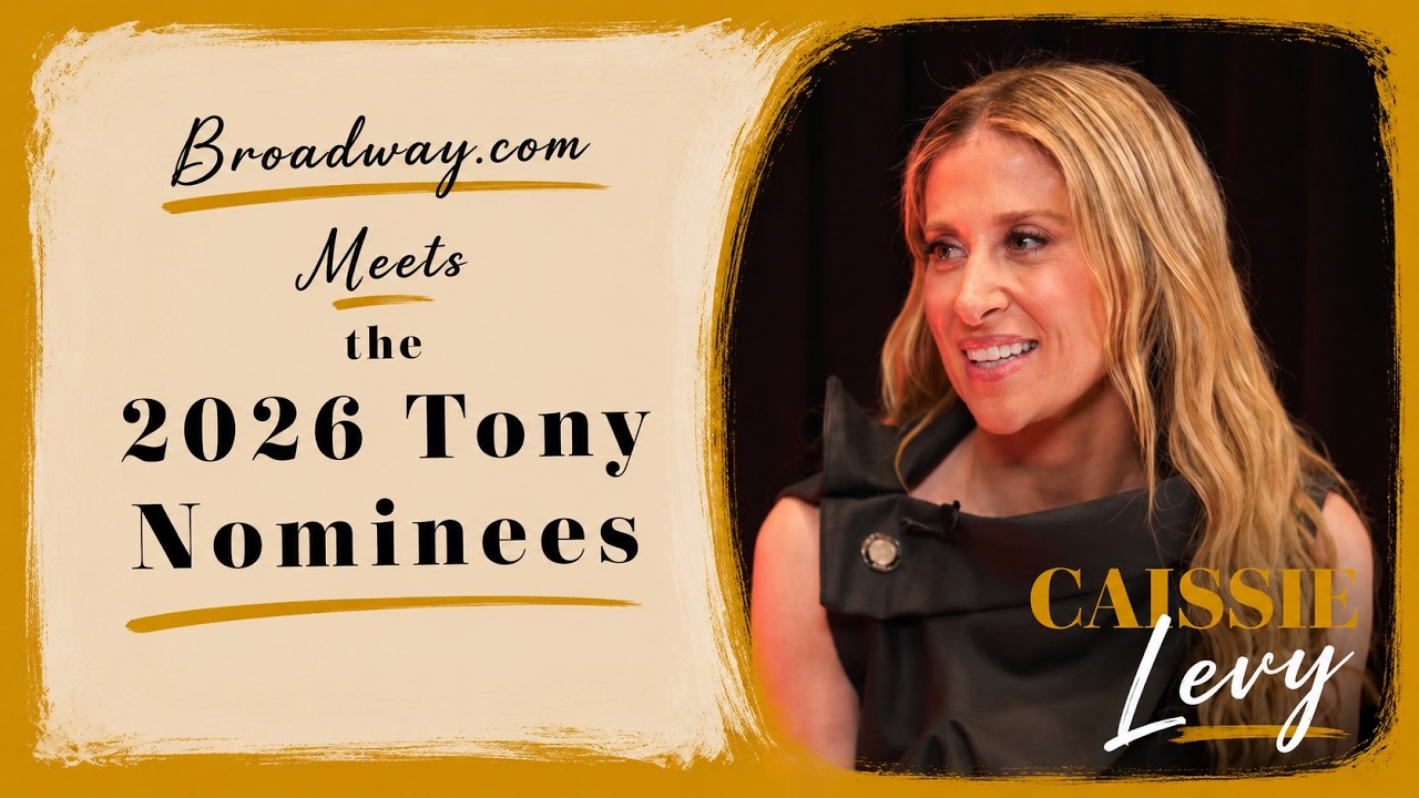 Caissie Levy Waited 20 Years for Her First Tony Nomination