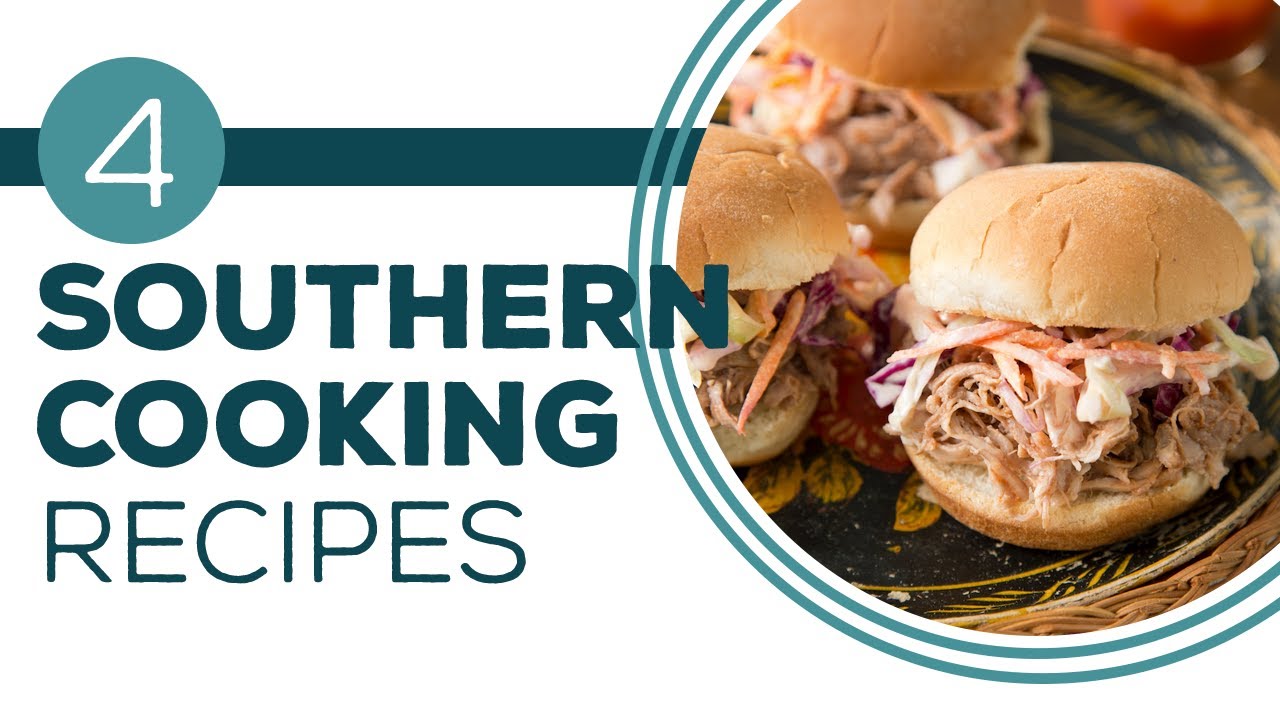 Full Episode Fridays: Southern Favorites - 4 Southern Cooking Recipes