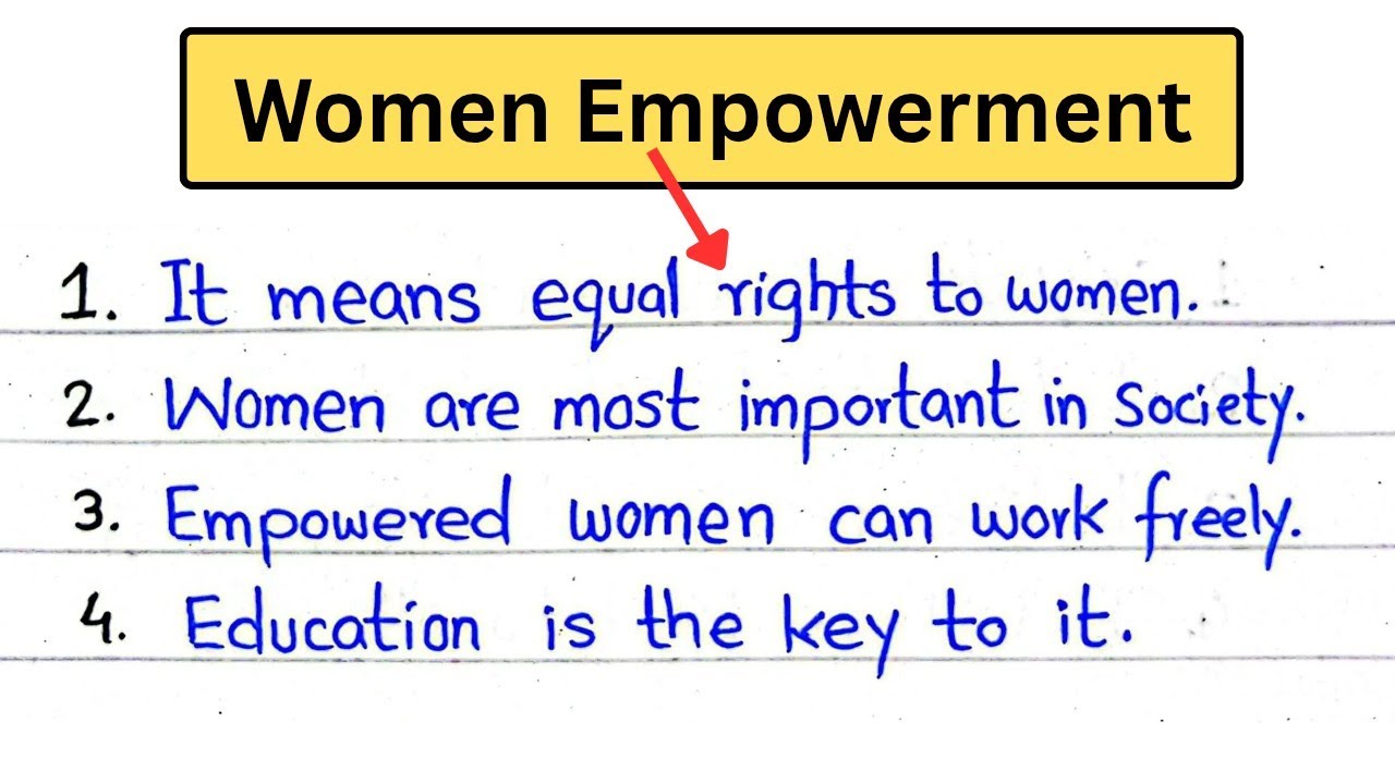 10 lines on Women Empowerment/ Ten lines on Women Empowerment 