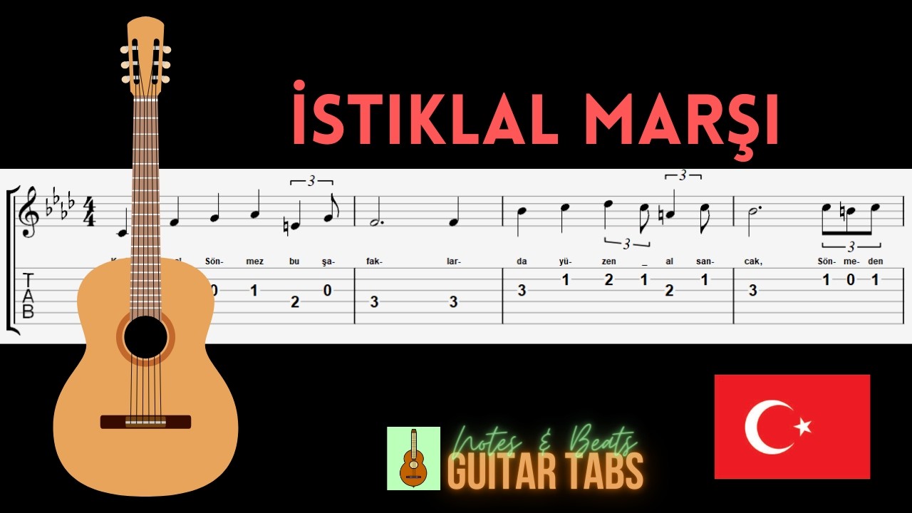 National Anthem of TURKEY- İstiklal Marşı GUITAR TAB