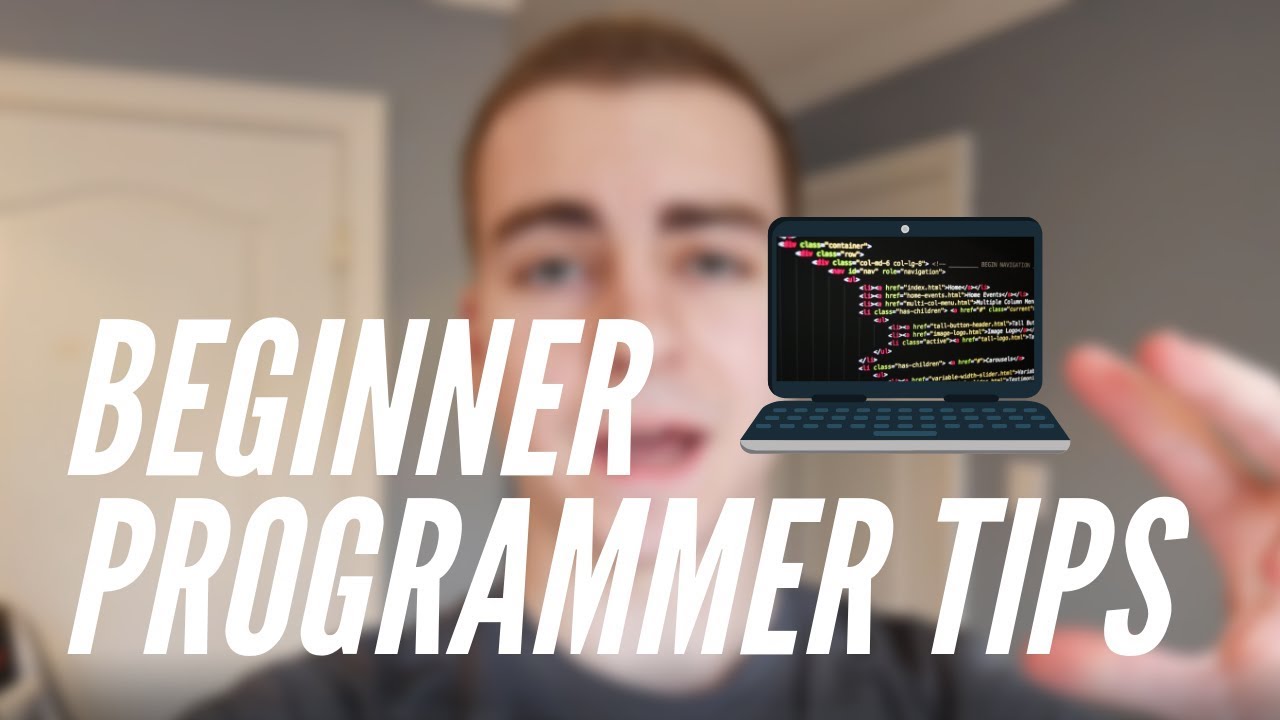 Programming Tips for Beginners