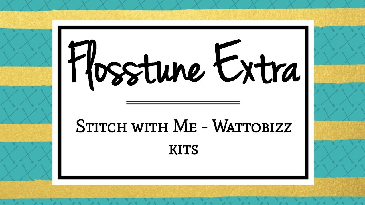 Flosstube Extra: Stitch with Me with music 