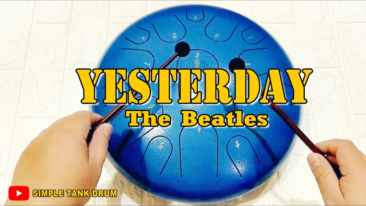 Yesterday (The Beatles) - Simple Tank Drum Cover with Tabs