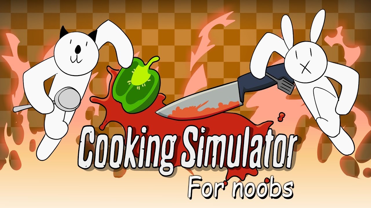 Cooking Simulator For Noobs (A B&P Cartoon)