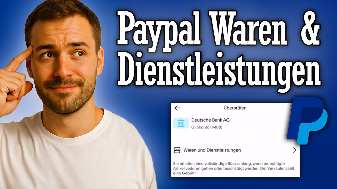 Paypal Waren und Dienstleistungen bezahlen - sicher zahlen Anleitung