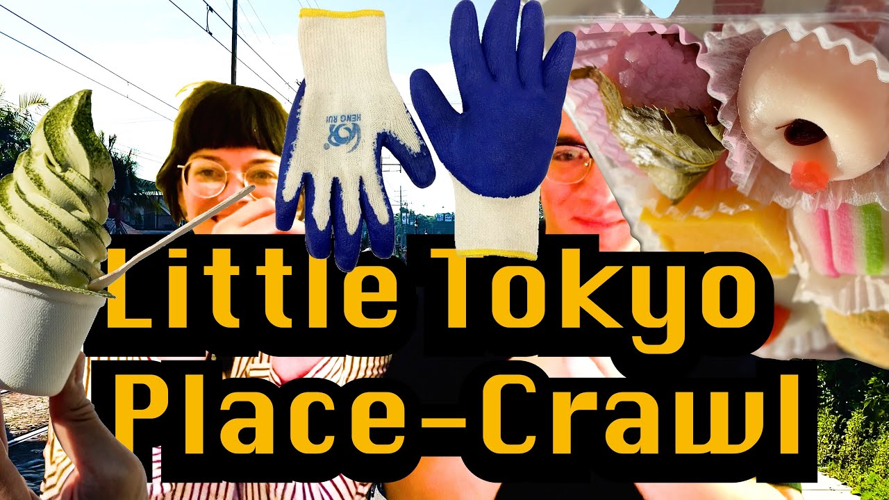Little Tokyo Place Crawl